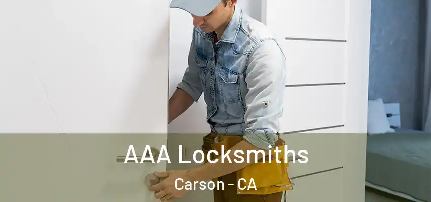 AAA Locksmiths Carson - CA