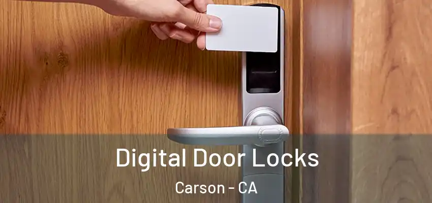  Digital Door Locks Carson - CA