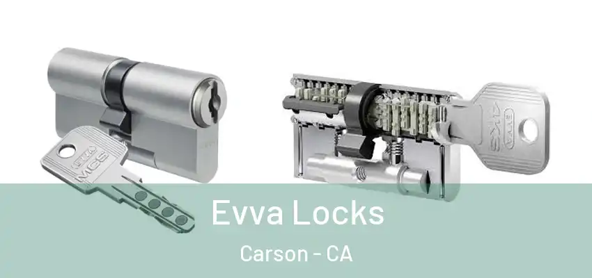  Evva Locks Carson - CA