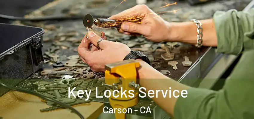  Key Locks Service Carson - CA
