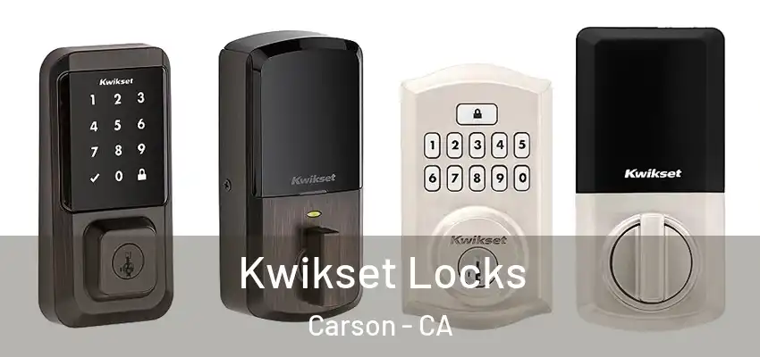  Kwikset Locks Carson - CA